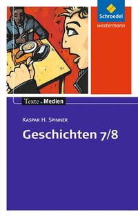 Bild vom Artikel Geschichten 7 / 8 vom Autor Kaspar H. Spinner