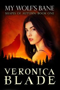 Produktbild: My Wolf's Bane (Shapes of Autumn, #1)
