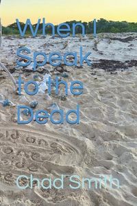 Produktbild: Smith, C: When I Speak to the Dead
