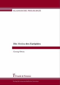 Produktbild: Die Medea des Euripides
