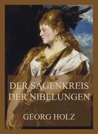 Produktbild: Der Sagenkreis der Nibelungen