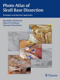 Produktbild: Photo Atlas of Skull Base Dissection