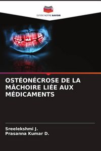 Produktbild: Ost&eacute;on&eacute;crose De La M&acirc;choire Li&eacute;e Aux M&eacute;dicaments