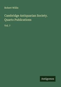 Produktbild: Cambridge Antiquarian Society. Quarto Publications