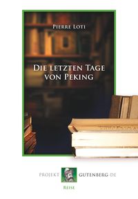 Produktbild: Die letzten Tage von Peking