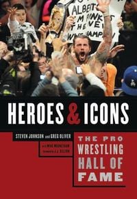 Bild vom Artikel The Pro Wrestling Hall of Fame: Heroes and Icons vom Autor Greg Oliver