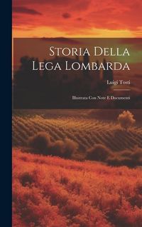 Produktbild: Storia Della Lega Lombarda
