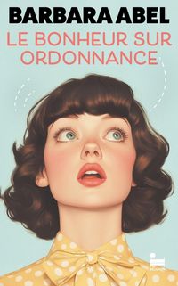 Produktbild: Le bonheur sur ordonnance