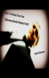 Produktbild: How To Produce Your Own Halloween Murder Mystery Party
