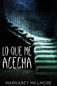 Produktbild: Lo Que Me Acecha