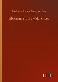 Produktbild: Bibliomania in the Middle Ages