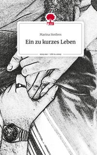 Produktbild: Ein zu kurzes Leben. Life is a Story - story.one