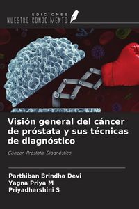 Produktbild: Visi&oacute;n general del c&aacute;ncer de pr&oacute;stata y sus t&eacute;cnicas de diagn&oacute;stico