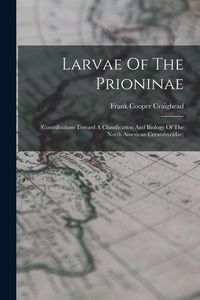 Produktbild: Larvae Of The Prioninae