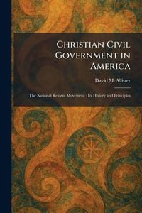 Produktbild: Christian Civil Government in America