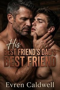 Produktbild: His Best Friend's Dad's Best Friend