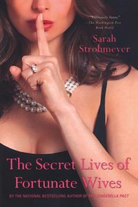 Produktbild: The Secret Lives of Fortunate Wives