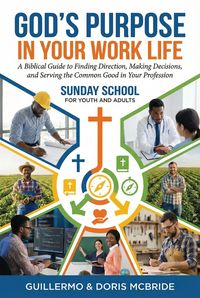 Produktbild: God's Purpose in Your Work Life (Christian Working Life)