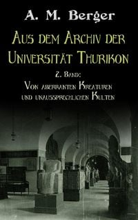 Produktbild: Aus dem Archiv der Universit&auml;t Thurikon: 2. Band