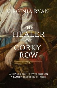 Produktbild: The Healer of Corky Row
