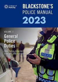 Produktbild: Blackstone's Police Manual Volume 3: General Police Duties 2023