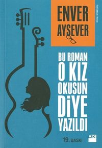 Produktbild: Bu Roman O Kiz Okusun Diye Yazildi