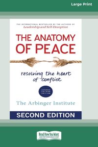 Bild vom Artikel The Anatomy of Peace (Second Edition) vom Autor The Arbinger Institute