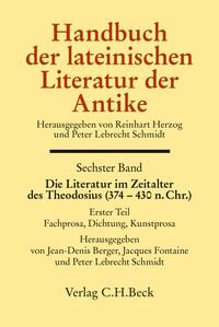 Produktbild: Handbuch der lateinischen Literatur der Antike Bd. 6: Die Literatur im Zeitalter des Theodosius (374-430 n.Chr.)