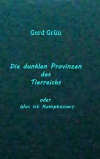 Produktbild: Die dunklen Provinzen des Tierreichs