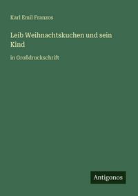 Produktbild: Leib Weihnachtskuchen und sein Kind