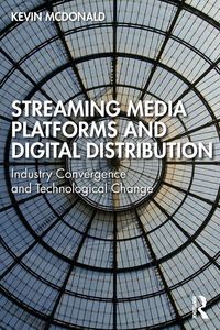 Produktbild: Streaming Media Platforms and Digital Distribution
