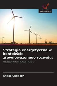 Produktbild: Strategia energetyczna w kontek&iquest;cie zr&oacute;wnowa&iquest;onego rozwoju: