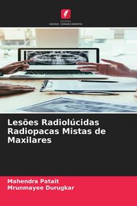 Produktbild: Les&otilde;es Radiol&uacute;cidas Radiopacas Mistas de Maxilares