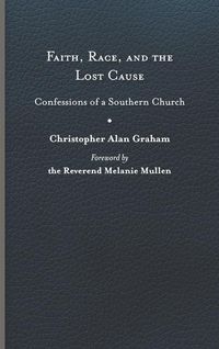 Produktbild: Faith, Race, and the Lost Cause