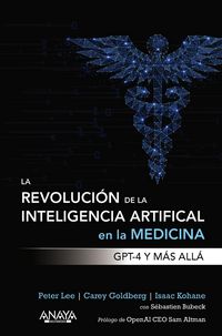 Produktbild: La revoluci&oacute;n de la Inteligencia artificial en la medicina. GPT-4 y m&aacute;s all&aacute;