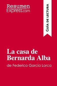 Produktbild: La casa de Bernarda Alba de Federico Garc&iacute;a Lorca (Gu&iacute;a de lectura)