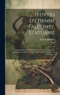 Produktbild: OEuvres D'&eacute;tienne Falconet, Statuaire