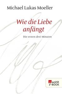 Produktbild: Wie die Liebe anf&auml;ngt