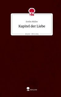 Produktbild: Kapitel der Liebe. Life is a Story - story.one