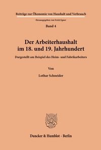 Produktbild: Der Arbeiterhaushalt im 18. und 19. Jahrhundert.