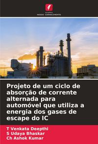 Produktbild: Projeto de um ciclo de absor&ccedil;&atilde;o de corrente alternada para autom&oacute;vel que utiliza a energia dos gases de escape do IC