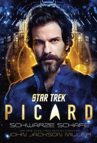 Star Trek – Picard 3: Schwarze Schafe (Limitierte Fan-Edition) John Jackson Miller