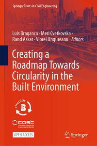 Produktbild: Creating a Roadmap Towards Circularity in the Built Environment