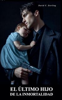 Produktbild: El &Uacute;ltimo Hijo De La Inmortalidad