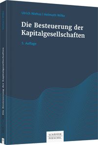 Produktbild: Die Besteuerung der Kapitalgesellschaften