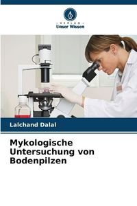 Produktbild: Mykologische Untersuchung von Bodenpilzen