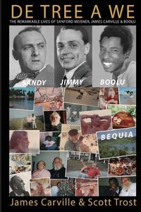 Produktbild: De Tree A We: The Remarkable Lives of Sanford Meisner, James Carville and Boolu