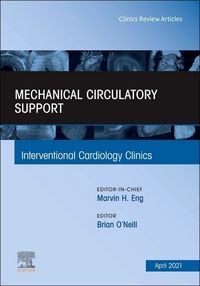 Produktbild: Mechanical Circulatory Support, an Issue of Interventional Cardiology Clinics