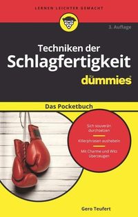 Bild vom Artikel Techniken der Schlagfertigkeit für Dummies Das Pocketbuch vom Autor Gero Teufert