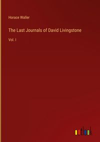 Produktbild: The Last Journals of David Livingstone